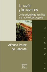 La razón y las razones La razón y las razones