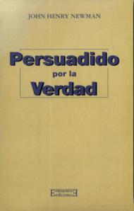 Persuadido por la verdad Persuadido por la verdad