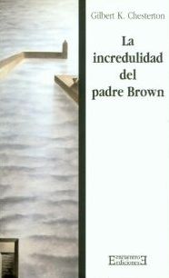 La incredulidad del padre Brown La incredulidad del padre Brown