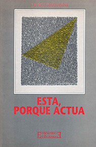 Está, porque actúa Está, porque actúa