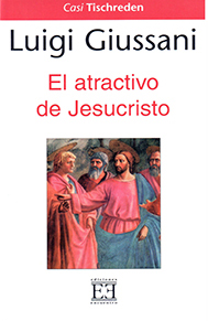 El atractivo de Jesucristo El atractivo de Jesucristo
