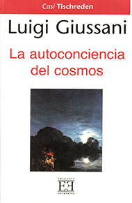 La autoconciencia del cosmos La autoconciencia del cosmos