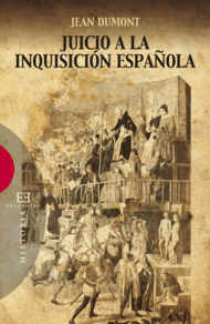 Juicio a la Inquisición española Juicio a la Inquisición española