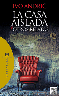 La casa aislada y otros relatos La casa aislada y otros relatos