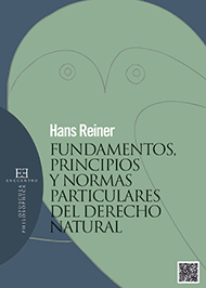 Fundamentos, principios y normas particulares del derecho natural Fundamentos, principios y normas particulares del derecho natural