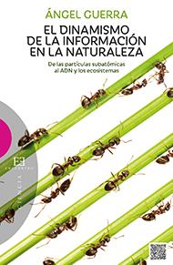 El dinamismo de la información en la naturaleza El dinamismo de la información en la naturaleza