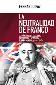 La neutralidad de Franco La neutralidad de Franco