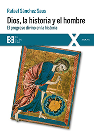 Dios, la historia y el hombre Dios, la historia y el hombre