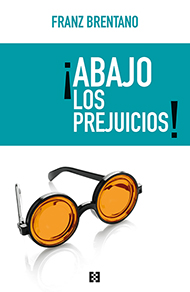 ¡Abajo los prejuicios! ¡Abajo los prejuicios!