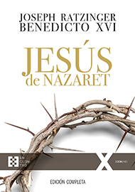 Jesús de Nazaret (edición completa) Jesús de Nazaret (edición completa)
