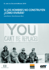 Si los hombres no construyen ¿cómo vivirán? Si los hombres no construyen ¿cómo vivirán?