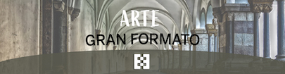 Arte Gran Formato Arte Gran Formato