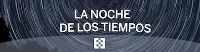 La noche de los tiempos La noche de los tiempos