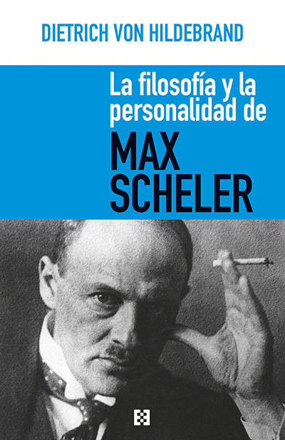 La filosofía y la personalidad de Max Scheler Book Cover